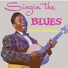 King B B: Singin' The Blues CD