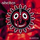 Shelter: Mantra (3 Bonusspår) CD