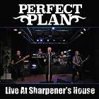Perfect Plan: Live at Sharpener's House 2021 CD