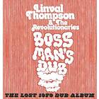 Thompson Linval And The Revolutiona: Boss Man...