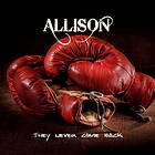Allison: They Never Come Back CD