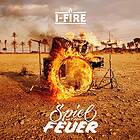 I-fire: Spiel Mit Dem Feuer (Vinyl)