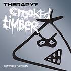 Therapy?: Crooked Timber (Extended Version) CD