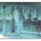 Boards Of Canada: Music Has The Right To...