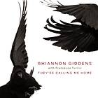 Giddens Rhiannon: They're Calling Me Home (Vinyl)