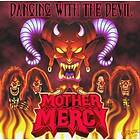 Mother Mercy: Dancing With The Devil CD