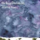 Deep Dark Woods: Winter hours 2009