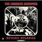 Crooked Whispers The: Satanic Melodies (Picture) (Vinyl)