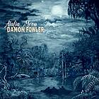 Fowler Damon: Alafia Moon CD