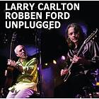 Carlton Larry & Robben Ford: Unplugged