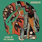 Hazemaze: Hymns Of The Damned (Vinyl)