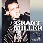 Miller Grant: Greatest Hits & Remixes CD