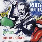 Rotta Rudy: Plays Beatles & Rolling Stones CD