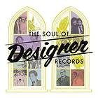 Soul Of Designer Records
