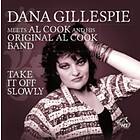 Gillespie Dana & Al Cook Band: Take It Off... CD