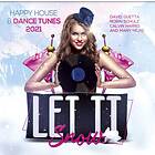 Let It Snow Happy House & Dance Tunes 2021 CD