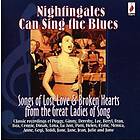 Nightingales Can Sing The Blues CD