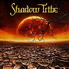Shadow Tribe: Reality Unveiled CD
