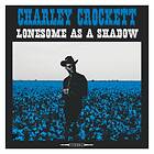 Crockett Charley: Lonesome as a shadow 2018 CD