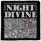 Fallon Brian: Night divine 2021 CD