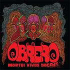 Obrero: Mortui Vivos Docent