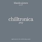 Blank & Jones: Chilltronica 2 CD