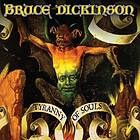 Dickinson Bruce: Tyranny of souls (Vinyl)