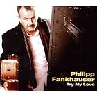 Fankhauser Philipp: Try My Love CD