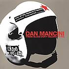 Mancini Dan: These Blues Don't Belong To Me CD