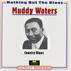 Waters Muddy: Country blues
