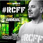 Music Mondays Presents RCFF / The Annual CD