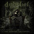Disbelief: Ground Collapses (Vinyl)