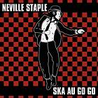 Staple Neville: Ska Au Go Go CD