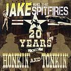 Jake & The Spitfires: 20 years of honkin'...