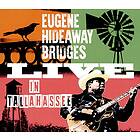 Bridges Eugene Hideaway: Live In Tallahassee CD