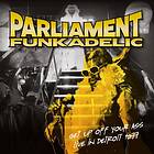 Parliament / Funkadelic: Get Up Off Your Ass ... (Vinyl)