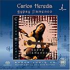 Heredia Carlos: Gypsy Flamenco (Mehrkanal) SACD