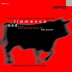 Flamenco And... New Spanish Music For 2 Pianos CD