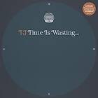 TJ: Time Is Wasting (Ltd) (Vinyl)