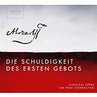 Mozart: Die Schuldigkeit