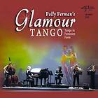 Polly Ferman's Glamourtango: Tango In Feminin...