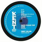 Wilson Obrey: Daddy Please Stay Home (Vinyl)