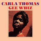 Thomas Carla: Gee Whiz