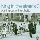 Living In The Streets Vol 3 CD