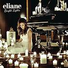 Eliane: Bright Lights CD