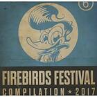 Firebirds Festival Compilation 2017 CD