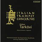 Tarkövi Gábor: Italian Trumpet Concertos CD
