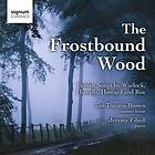 Filsell Jeremy: The Frostbound Wood