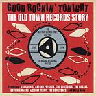 Good Rockin' Tonight/Old Town Records Story