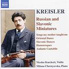 Kreisler: Ryska & slaviska miniaturer